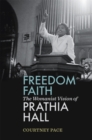 Freedom Faith : The Womanist Vision of Prathia Hall - Book