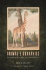 Animal Biographies : Toward a History of Individuals - Book
