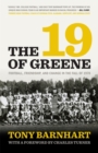The 19 of Greene : Football, Friendship, and Change in the Fall of 1970 - Book