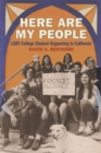 Here Are My People : LGBT College Student Organizing in California - Book