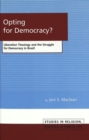 Opting for Democracy? : Liberation Theology and the Struggle for Democracy in Brazil - Book