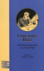 Unreading Rilke : Unorthodox Approaches to a Cultural Myth - Book
