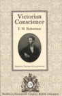 Victorian Conscience : F. W. Robertson - Book