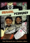 Critical Pedagogy : Where are We Now? - Book
