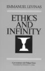 Ethics and Infinity : Conversations with Philippe Nemo - Book