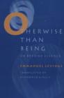 Otherwise Than Being, or, Beyond Essence - Book