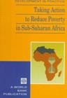 Taking Action to Reduce Poverty in Sub-Saharan Africa - Book