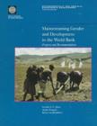 Mainstreaming Gender and Development in the World Bank : Progress and Recommendations - Book