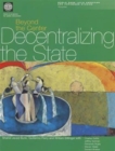 Beyond the Center : Decentralizing the State - Book