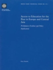Access to Education for the Poor in Europe and Central Asia : Preliminary Evidence and Policy Implications - Book