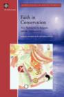 Faith in Conservation : New Approaches to Religions and the Environment - Book