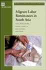 Migrant Labor Remittances in South Asia - Book
