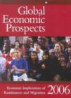 Global Economic Prospects : Economic Implications of Remittances and Migration - Book