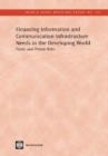 Financing Information and Communication Infrastructure Needs in the Developing World : Public and Private Roles - Book