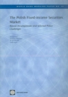 The Polish Fixed-income Securities Market : Recent Developments and Selected Policy Challenges - Book