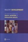 Healthy Development : The World Bank Strategy for Health, Nutrition, and Population Results - Book
