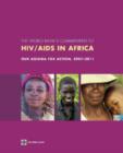 The World Bank's Commitment to HIV/AIDS in Africa : Our Agenda for Action, 2007-2011 - Book