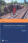 Making Work Pay in Madagascar : Employment, Growth, and Poverty Reduction - Book