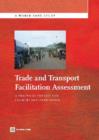 Trade and Transport Facilitation Assessment : A Practical Toolkit for Country Implementation - Book