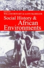 Social History & African Environments - Book