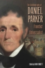 The Autobiography of Daniel Parker, Frontier Universalist - Book