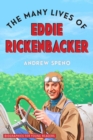 The Many Lives of Eddie Rickenbacker - Book