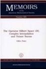 The Operator Hilbert Space OH, Complex Interpolation and Tensor Norms - Book