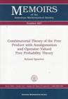 Combinatorial Theory of the Free Product with Amalgamation and Operator-valued Free Probability Theory - Book