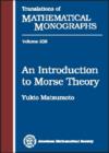 An Introduction to Morse Theory - Book