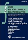 The Arithmetic and Geometry of Algebraic Cycles - Book