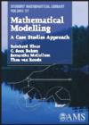 Mathematical Modelling : A Case Studies Approach - Book
