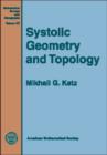 Systolic Geometry and Topology - Book