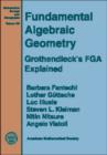 Fundamental Algebraic Geometry : Grothendieck's FGA Explained - Book