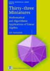 Thirty-three Miniatures : Mathematical and Algorithmic Applications of Linear Algebra - Book