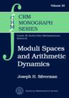 Moduli Spaces and Arithmetic Dynamics - Book