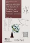 Classical Mechanics with Calculus of Variations and Optimal Control : An Intuitive Introduction - Book