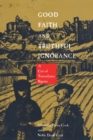 Good Faith and Truthful Ignorance : A Case of Transatlantic Bigamy - Book