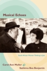 Musical Echoes : South African Women Thinking in Jazz - Book