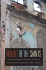 Revolt of the Saints : Memory and Redemption in the Twilight of Brazilian Racial Democracy - Book
