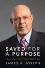 Saved for a Purpose : A Journey from Private Virtues to Public Values - Book