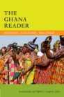 The Ghana Reader : History, Culture, Politics - Book