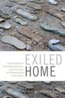 Exiled Home : Salvadoran Transnational Youth in the Aftermath of Violence - Book