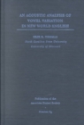 An Acoustic Analysis of Vowel Variation in New World English - Book
