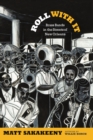 Roll With It : Brass Bands in the Streets of New Orleans - eBook