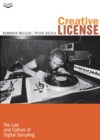 Creative License : The Law and Culture of Digital Sampling - eBook