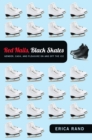 Red Nails, Black Skates : Gender, Cash, and Pleasure on and off the Ice - eBook