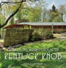 Frank Lloyd Wrights House on Kentuck Knob - Book