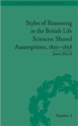 Styles of Reasoning in the British Life Sciences : Shared Assumptions, 1820-1858 - Book
