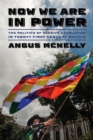 Now We Are in Power : The Politics of Passive Revolution, Twenty-first Century Bolivia - Book