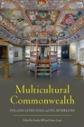 Multicultural Commonwealth : Poland-Lithuania and Its Afterlives - Book